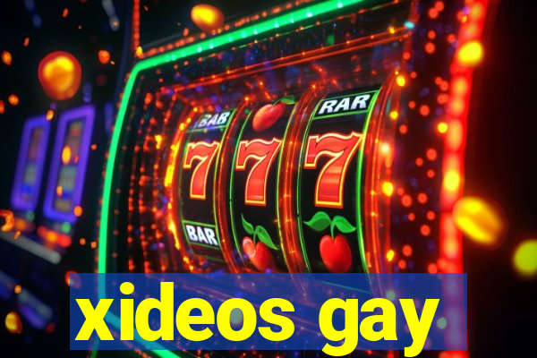 xideos gay